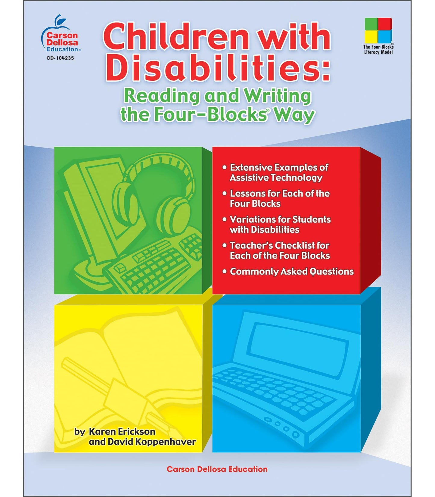 Four Blocks Children with Disabilities: Reading and Writing the Four-Blocks Way, Grades 1 - 3 Resource Book