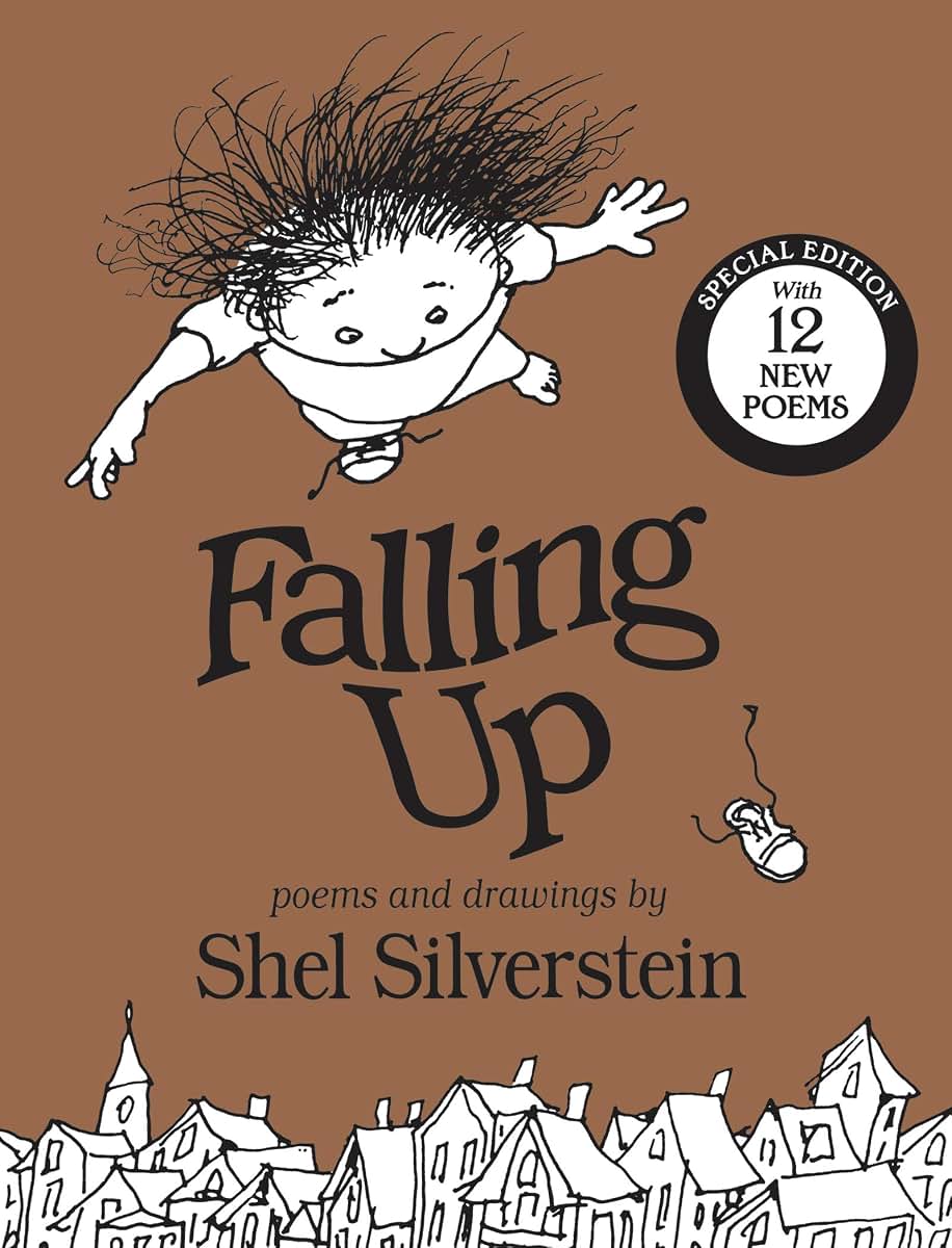 Falling Up Special Edition: With 12 New Poems by Silverstein