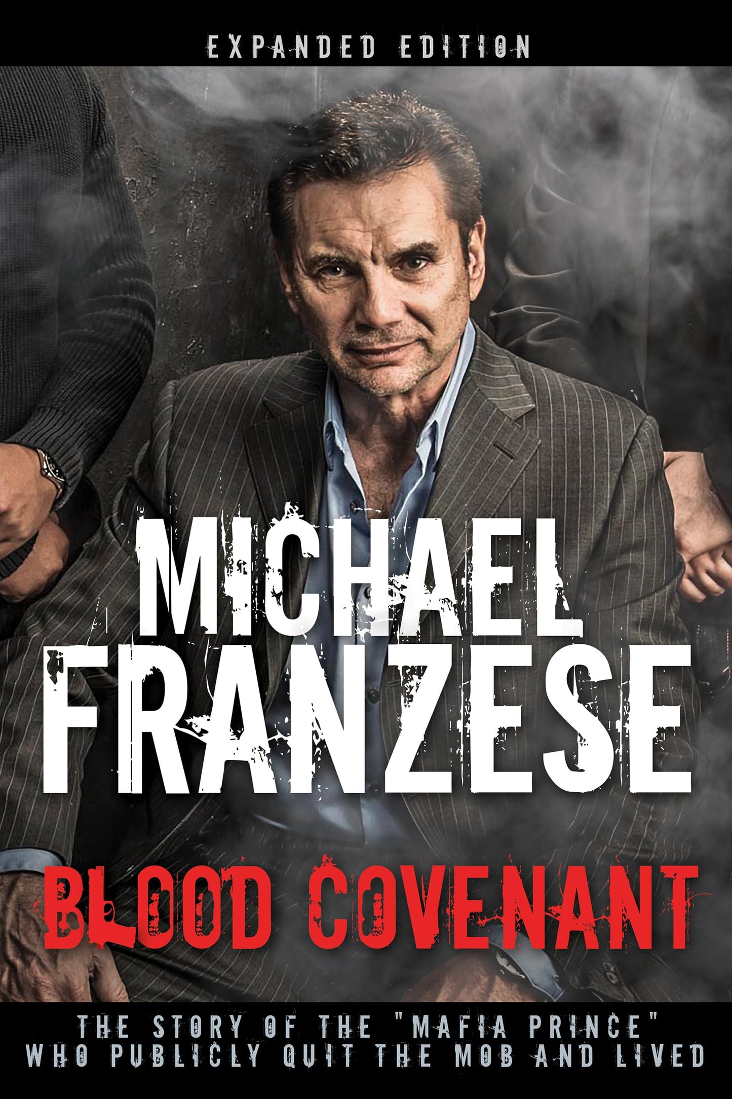 Blood Covenant: The Story of the "Mafia Prince" Who Publicly