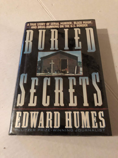 Buried Secrets: A True Story of Drug Running, Black Magic, a