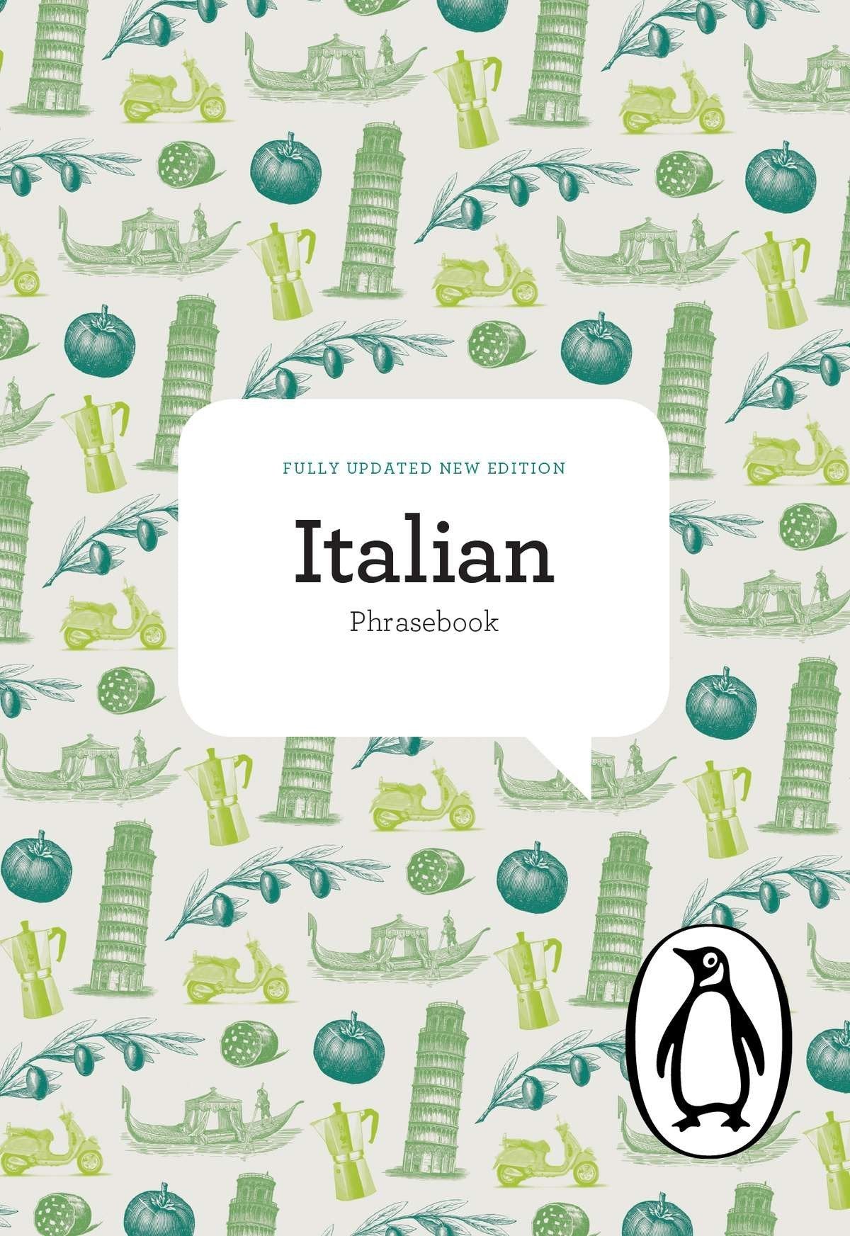 The Penguin Italian Phrasebook: Fourth Edition (The Penguin Phrasebook Library)