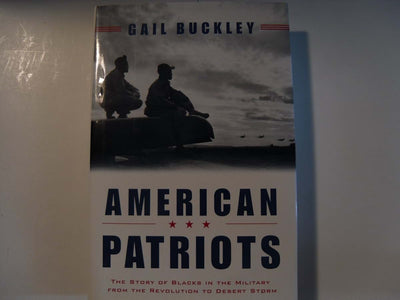 American Patriots: The Story of Blacks in the Military from