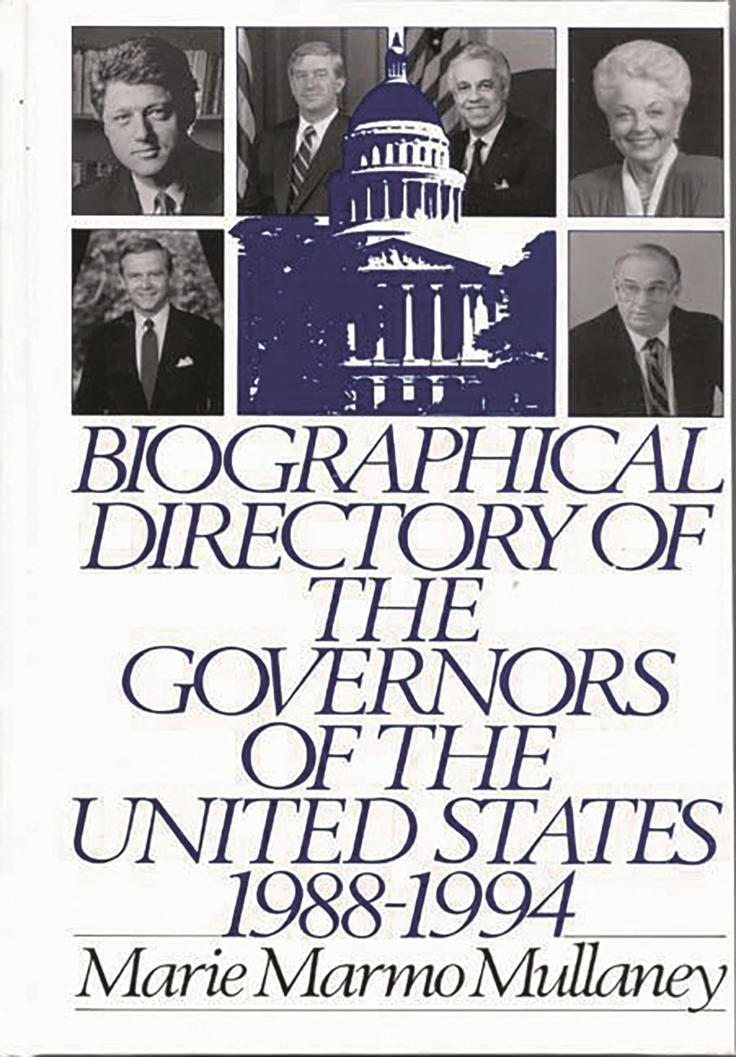 Biographical Directory of the Governors of the United States 1988-1994:
