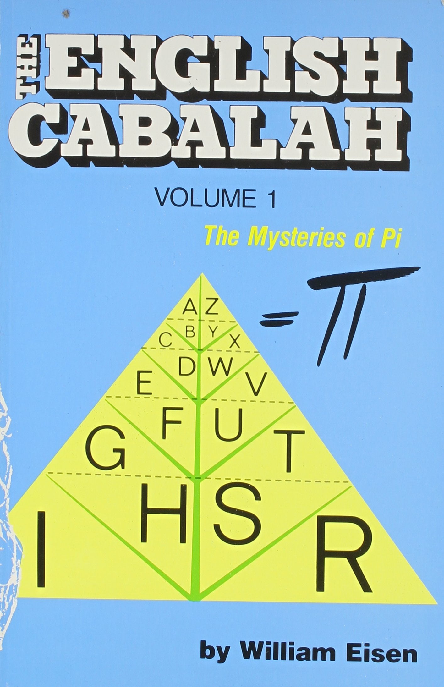 The English Cabalah, Vol. 1: The Mysteries of Pi