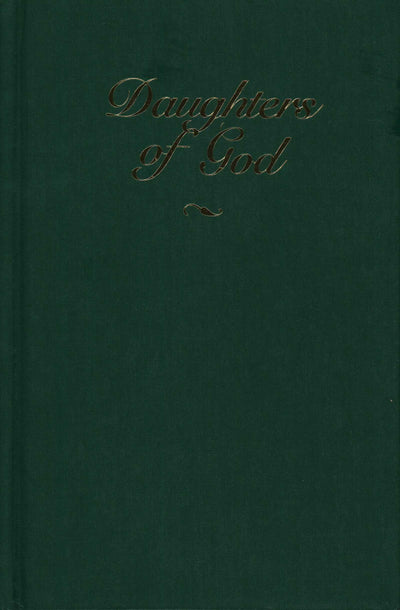 Daughters of God: Messages Especially for Women by Ellen G. White