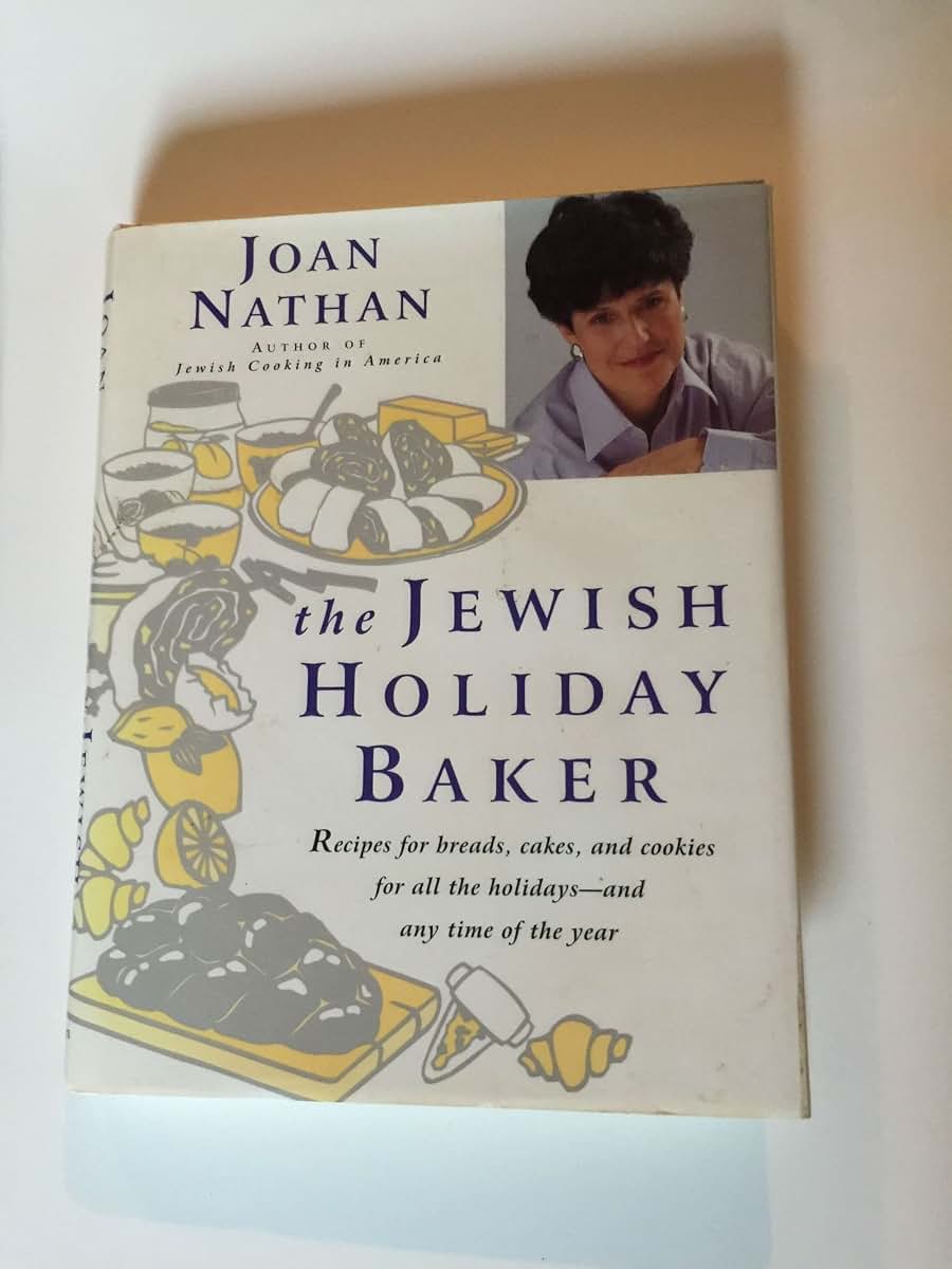 The Jewish Holiday Baker: Recipes for Breads, Cakes, and Cookies for All the Holidays and Any Time of the Year