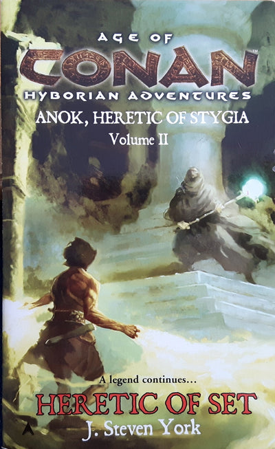 Heretic of Set: Anok, Heretic of Stygia Volume II