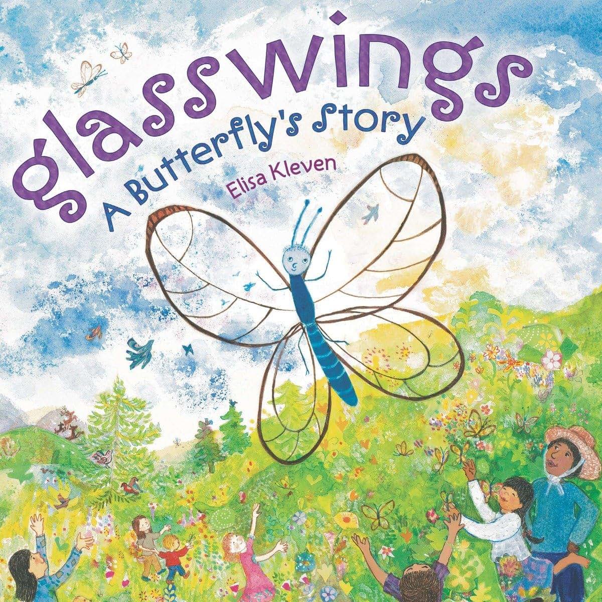 Glasswings: A Butterflys Story