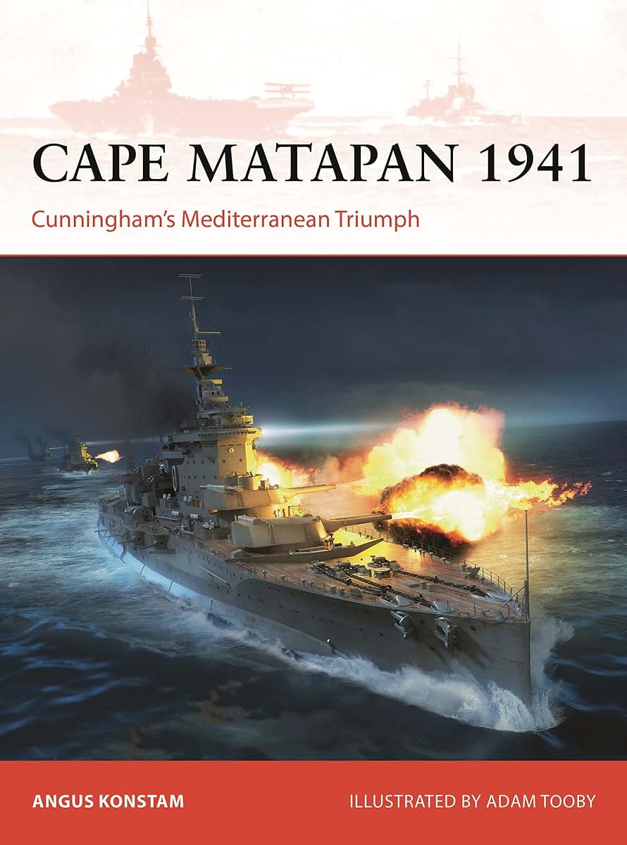 Cape Matapan 1941: Cunninghams Mediterranean Triumph (Campaign, 397)