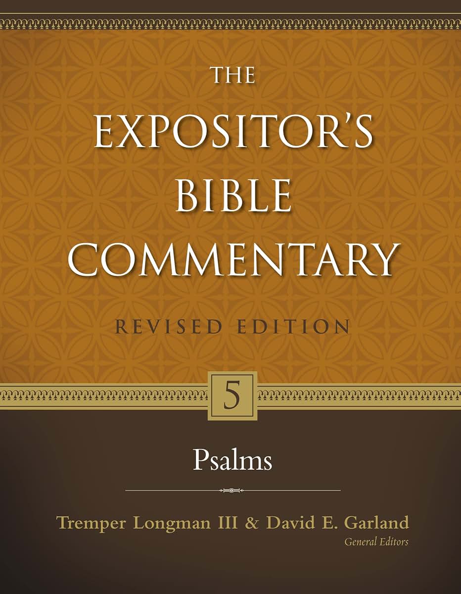 Psalms (5) (The Expositor's Bible Commentary)