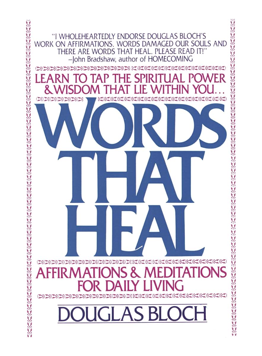 Words That Heal by Bloch, Douglas