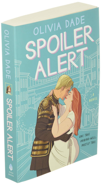 Spoiler Alert: A Novel (Spoiler Alert, 1)
