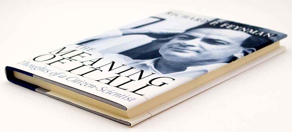The Meaning Of It All: Thoughts Of A Citizen-Scientist