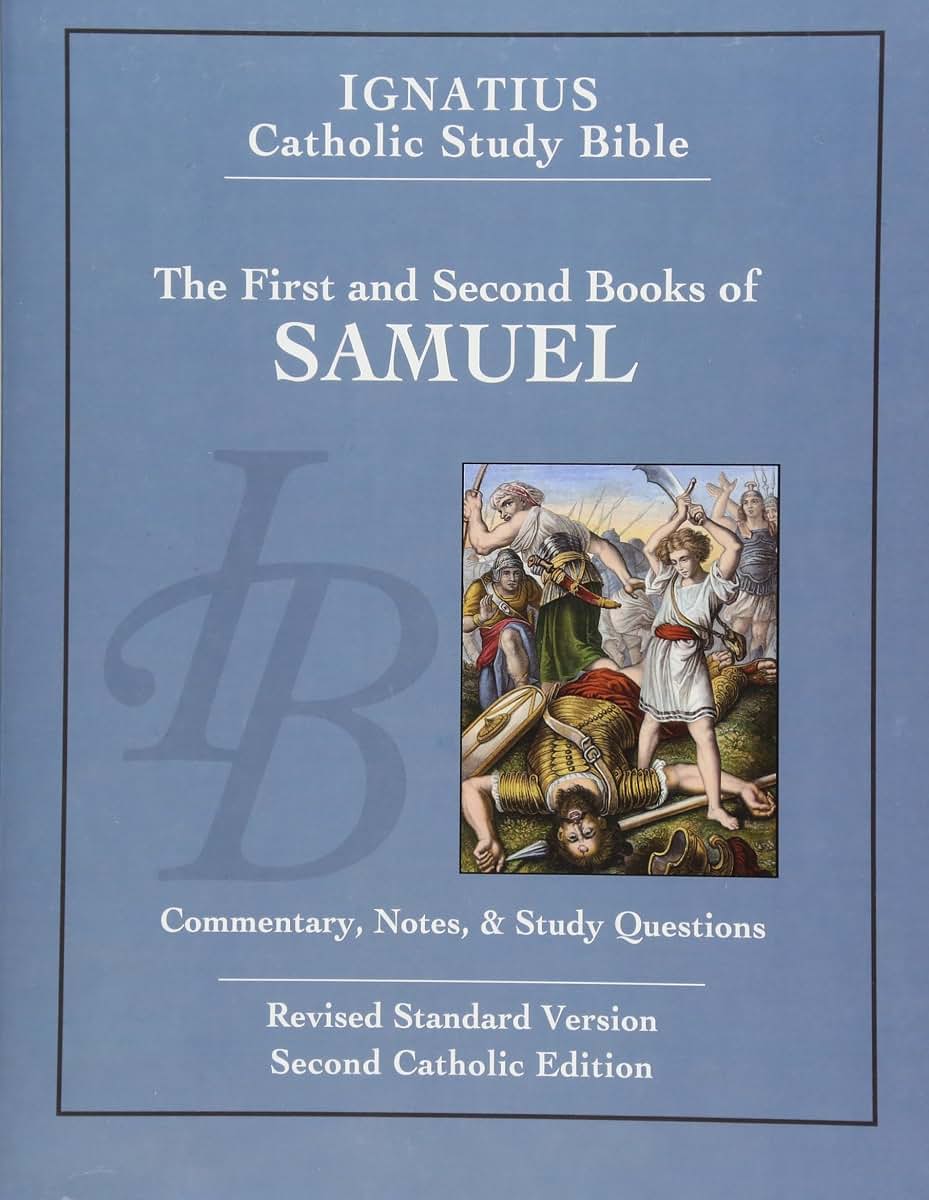 The First and Second Book of Samuel (Ignatius Catholic Study Bible)