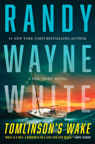 Tomlinson's Wake: A Doc Ford Novel - An Action-Packed Crime Thriller of Suspense and Betrayal
