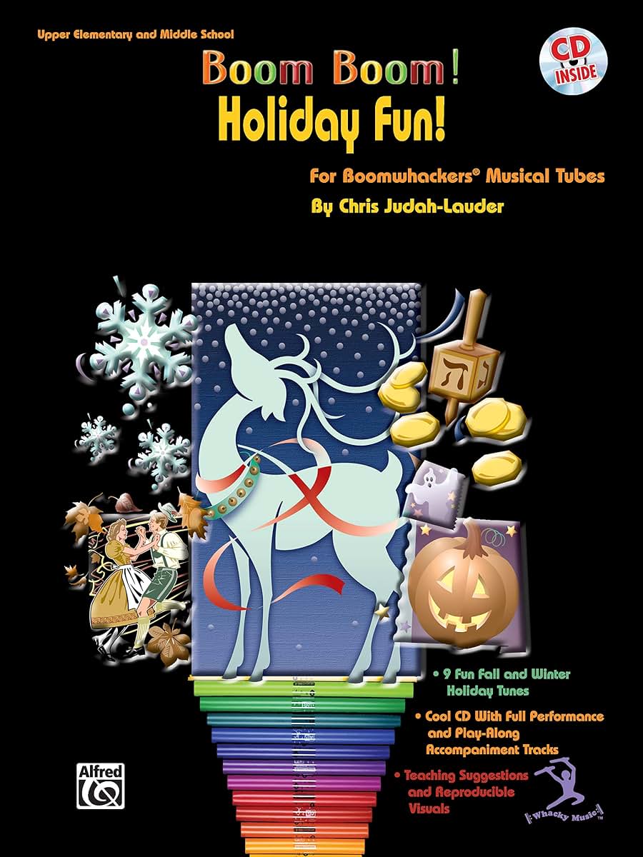 Boom Boom! Holiday Fun! For Boomwhackers Musical Tubes: For Boomwhackers(R) Musical Tubes, Book & CD