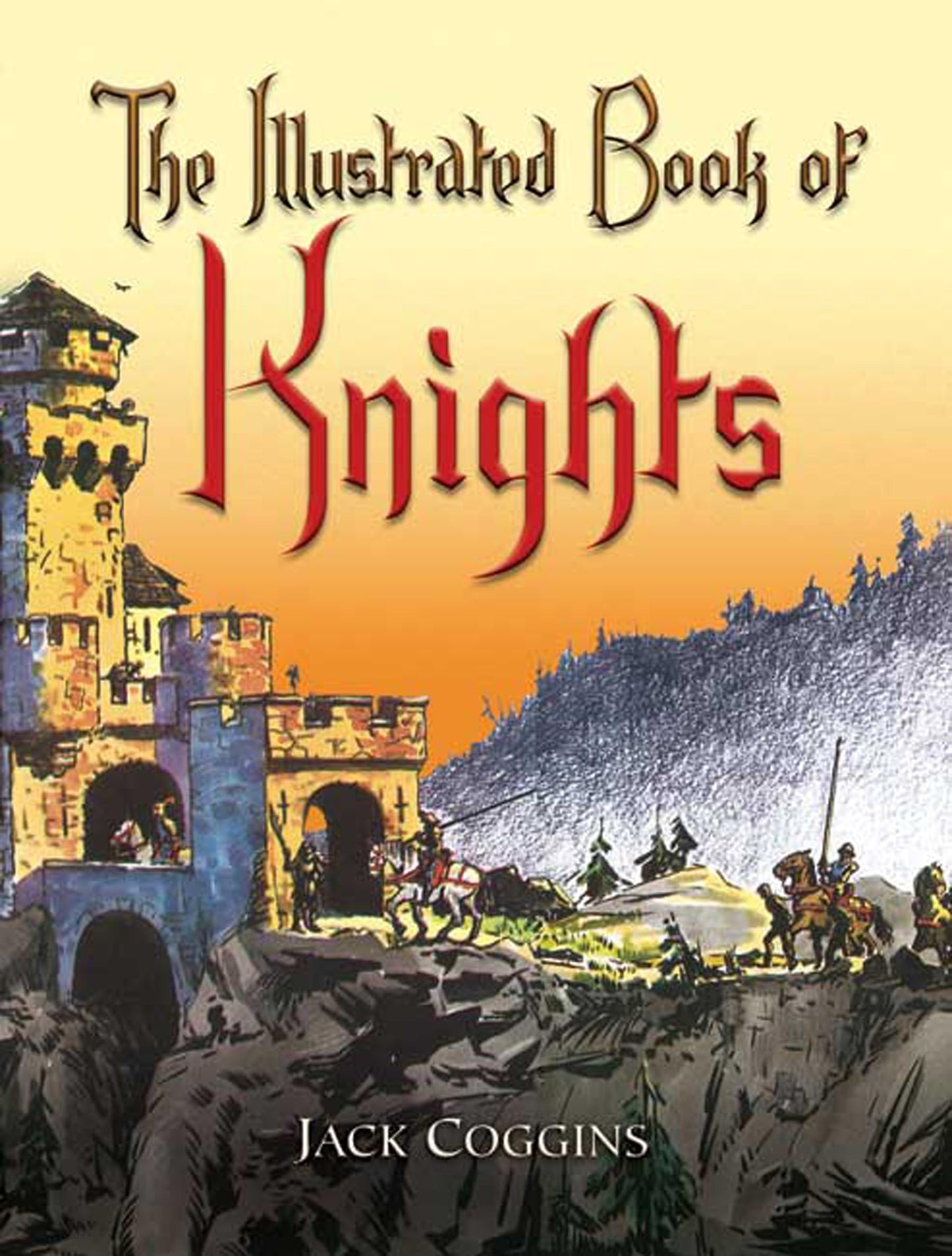 The Illustrated Book of Knights (Dover Children's Classics)