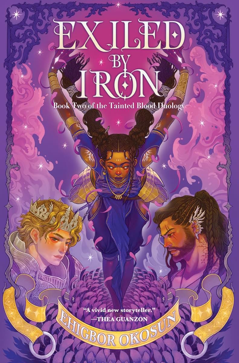 Exiled by Iron: An Unforgettable Adventure Through Love and Power, Perfect for Fall 2024, Journey to a World of Blood Magic and Rebellion in this Gripping Sequel (The Tainted Blood Duology, 2)