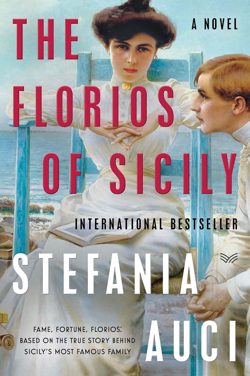 The Florios of Sicily: The Epic True Saga Behind the Hulu Original Lions of Sicily - A Sweeping Italian Drama (A Lions of Sicily Book, 1)
