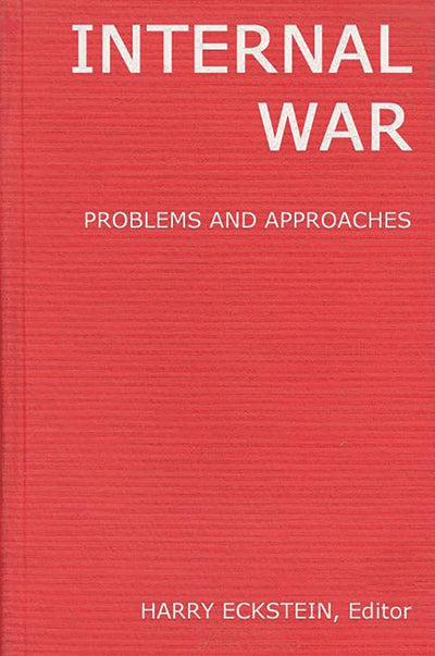 Internal War: Problems and Approaches