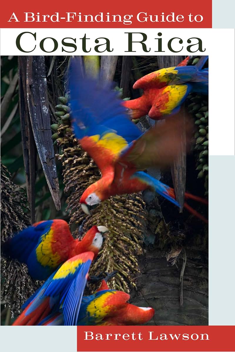 A Bird-Finding Guide to Costa Rica