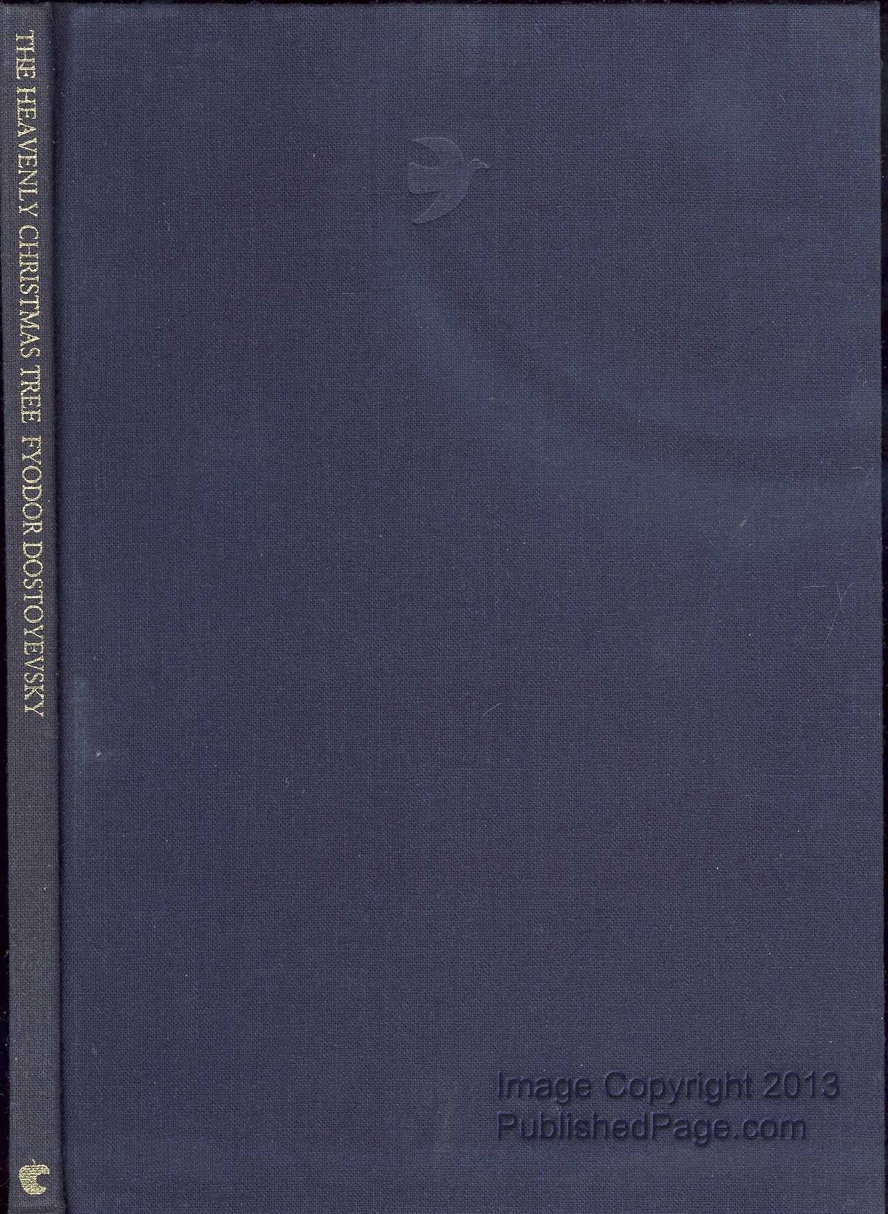The Heavenly Christmas Tree (Short Stories) by Dostoyevsky,