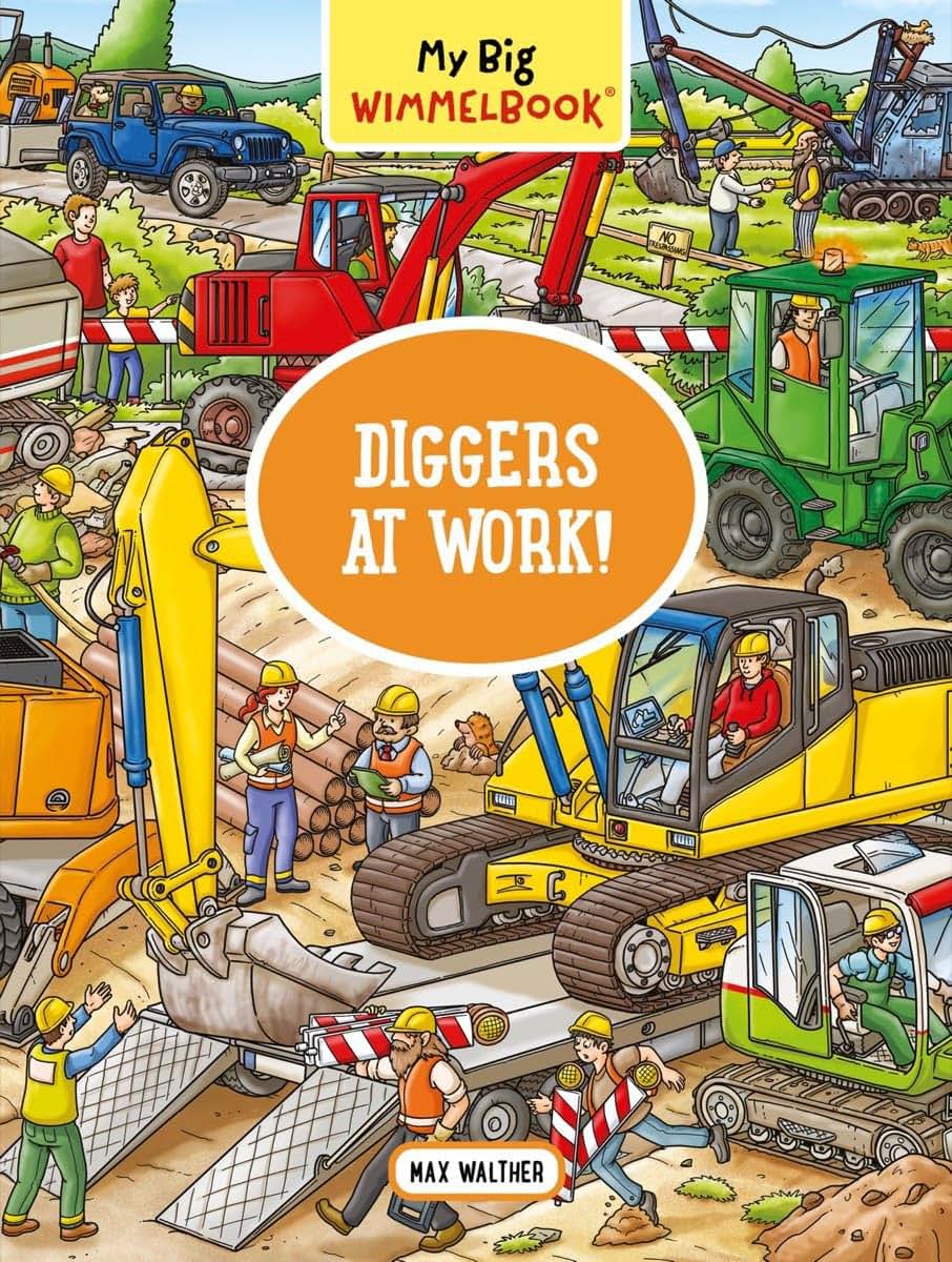 My Big Wimmelbook-Diggers at Work!: A Look-and-Find Book (Kids Tell the Story)