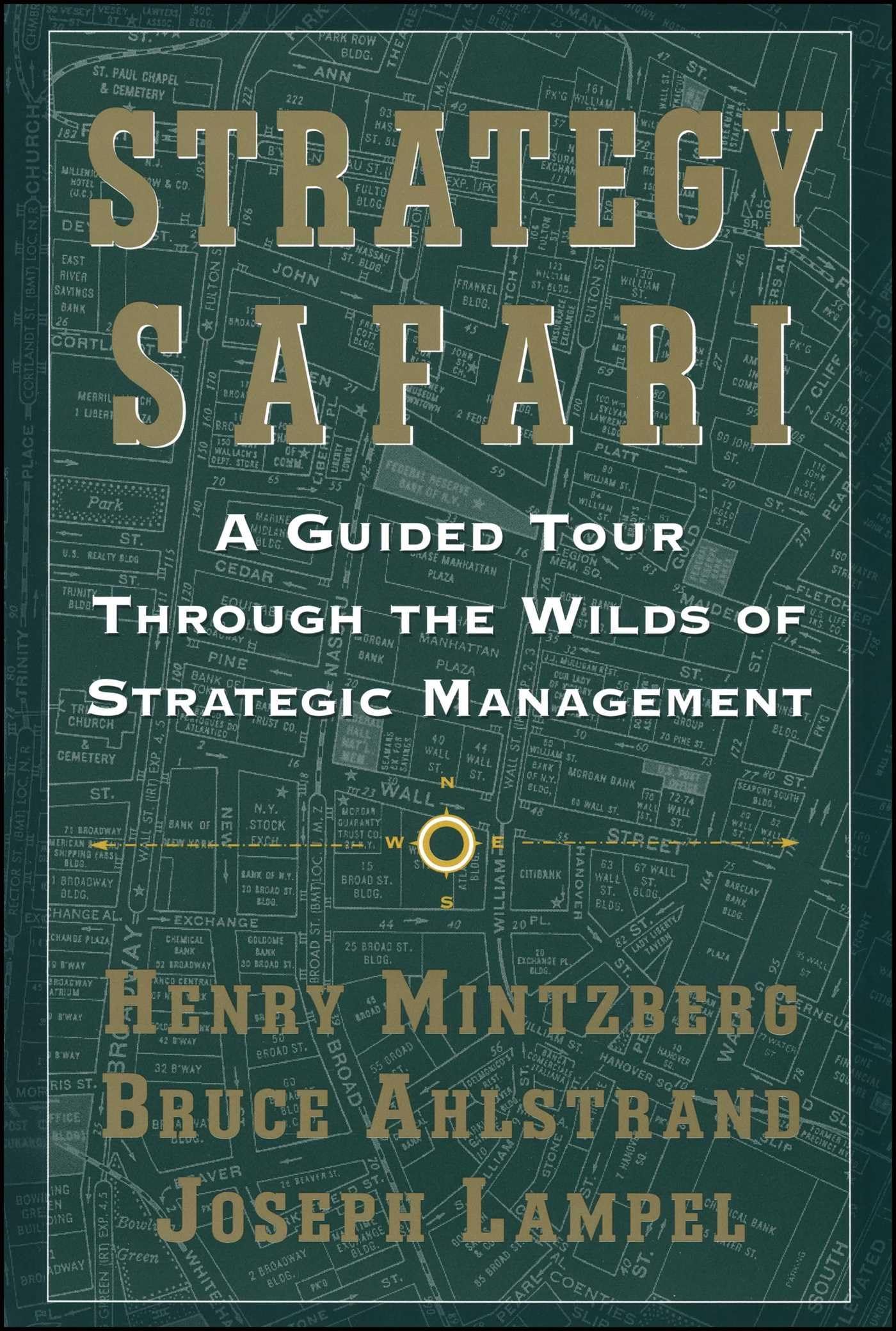 Strategy Safari: A Guided Tour Through The Wilds of Strategy