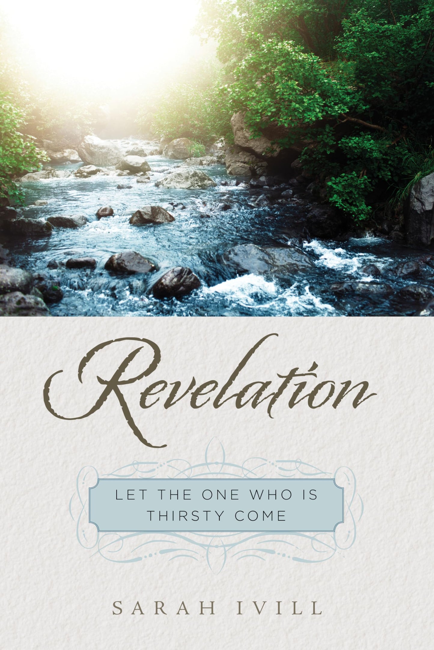 Revelation: Let the One Who Is Thirsty Come