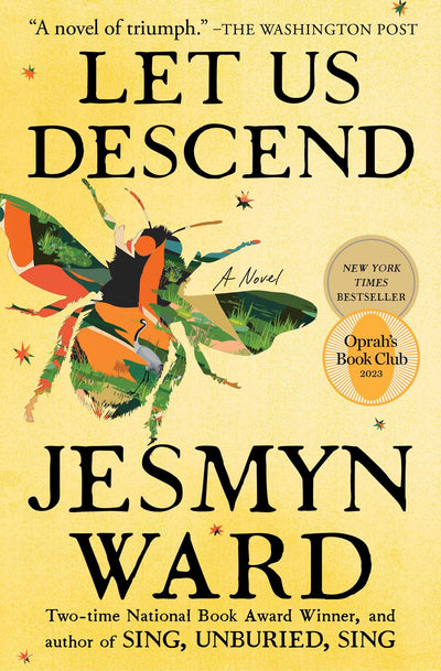 Let Us Descend (Oprah's Book Club): A Novel
