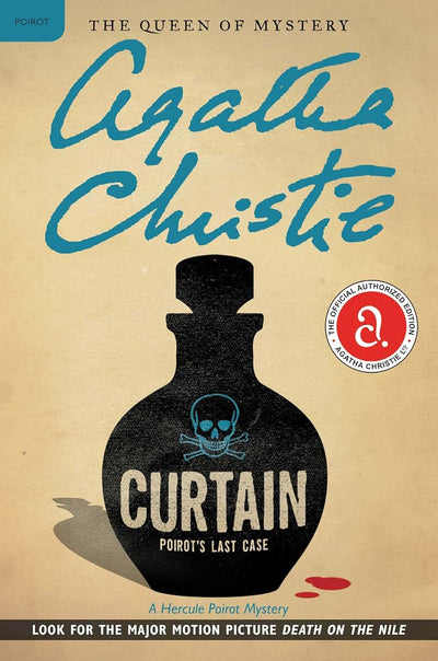 Curtain: Poirot's Last Case: A Hercule Poirot Mystery: The Official Authorized Edition (Hercule Poirot Mysteries, 37)