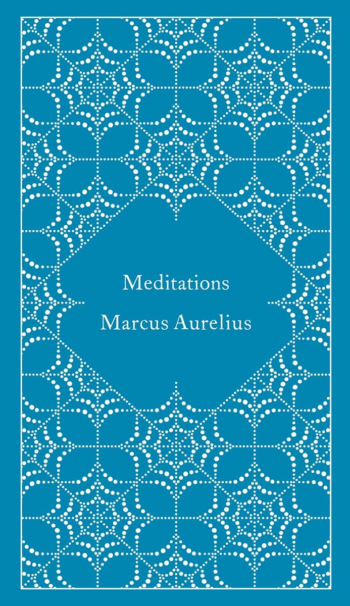 Meditations (A Penguin Classics Hardcover)