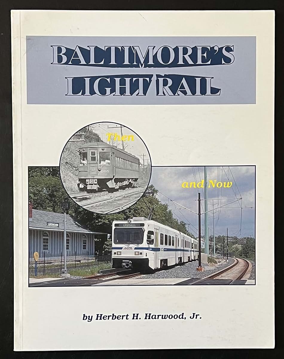 Baltimore's Light Rail: Then and Now