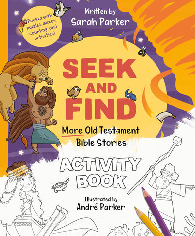 Seek and Find: More Old Testament Bible Stories Activity Book: Packed with puzzles, mazes, counting and activities! (Christian Coloring and activity book to gift kids ages 4-8)