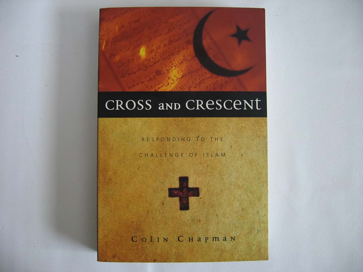 Cross and Crescent: Responding to the Challenge of Islam