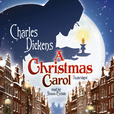 A Christmas Carol (Blackstone Audio Classic Collection)