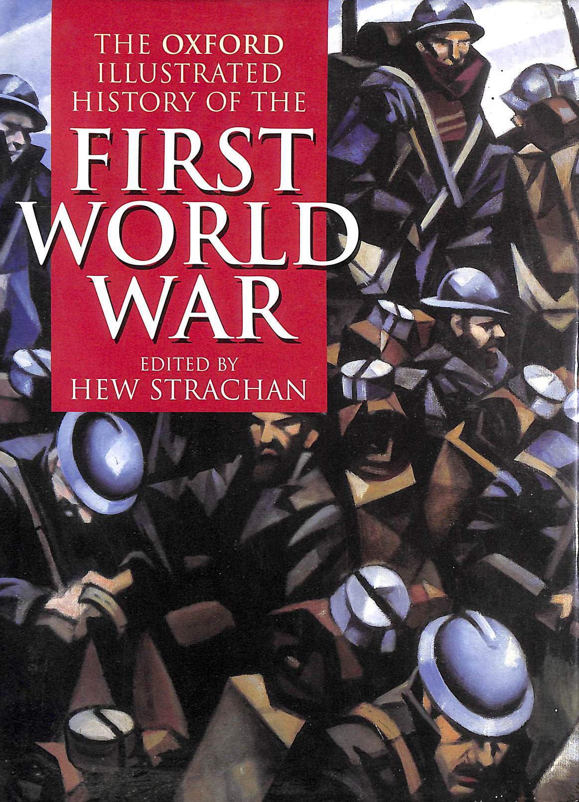 World War 1: A History by Strachan, Hew
