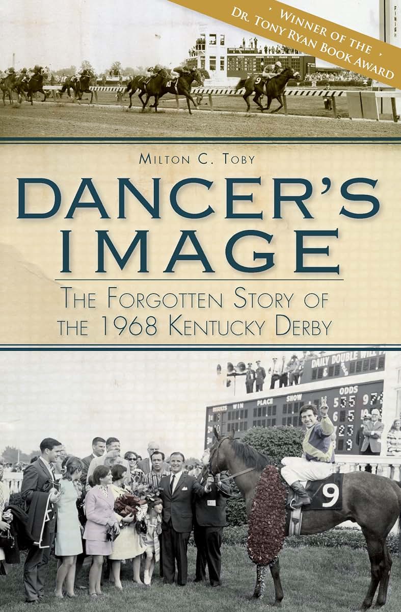 Dancer's Image:: The Forgotten Story of the 1968 Kentucky Derby (Sports)