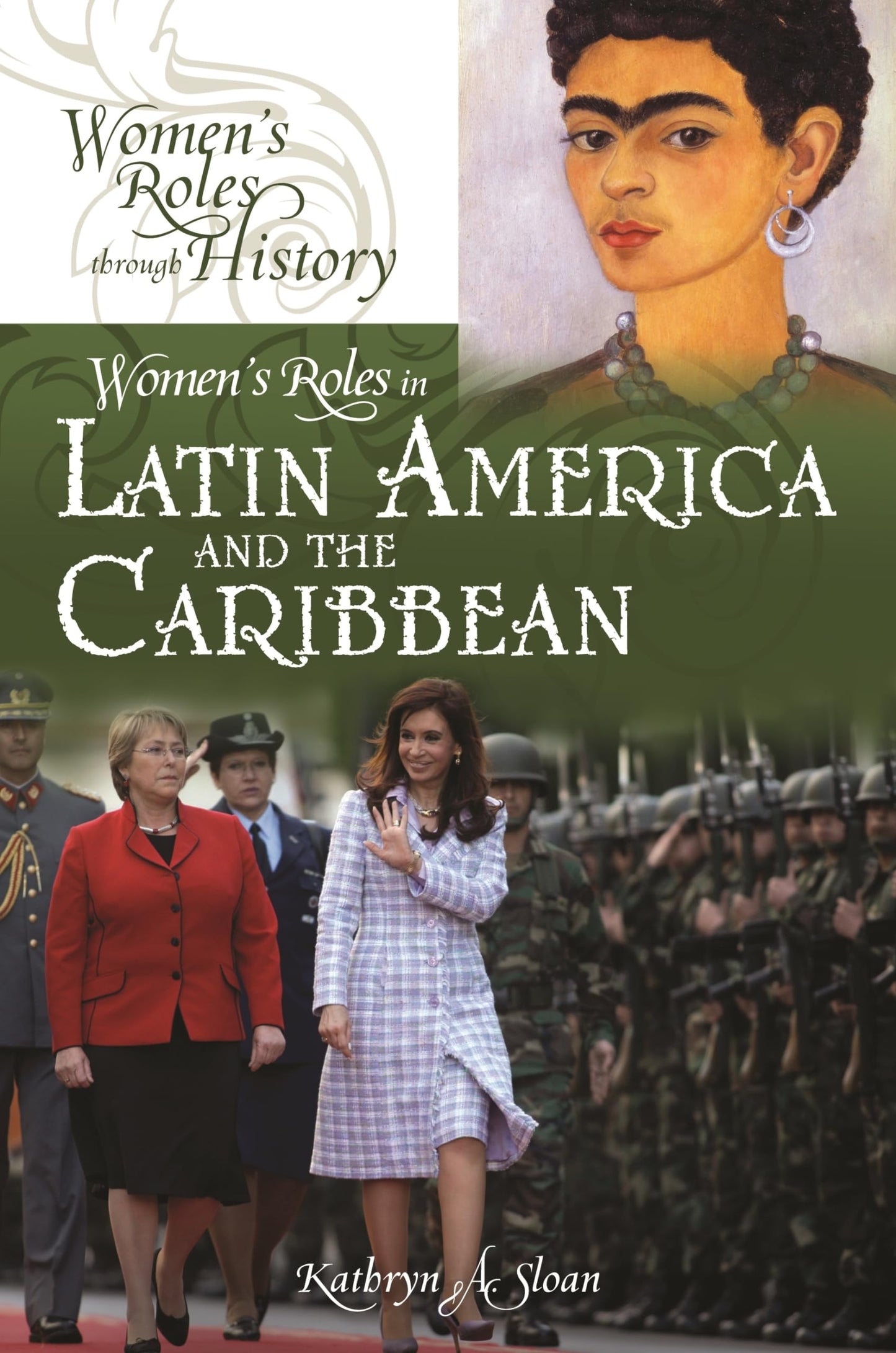Women's Roles in Latin America and the Caribbean (Women's Roles through History)