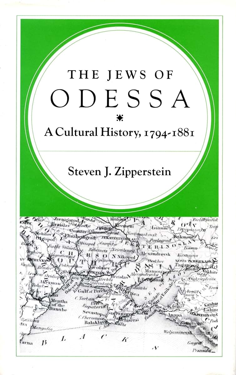 The Jews of Odessa: A Cultural History, 1794-1881