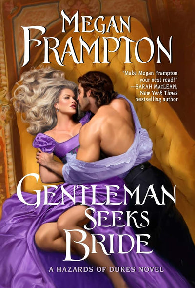 Gentleman Seeks Bride: Book 4 in the Hazards of Dukes Series - A Witty Marriage of Convenience Romance