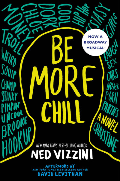 Be More Chill by Ned Vizzini (Paperback)