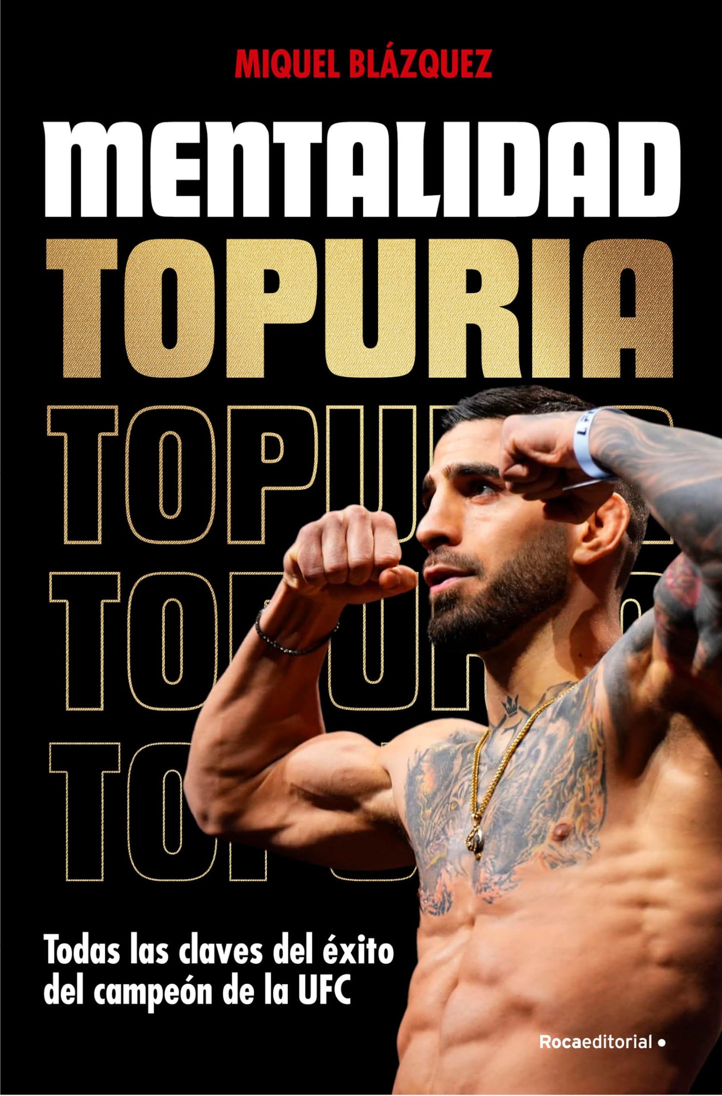 Mentalidad Topuria: Todas las claves del xito del campen de la UFC