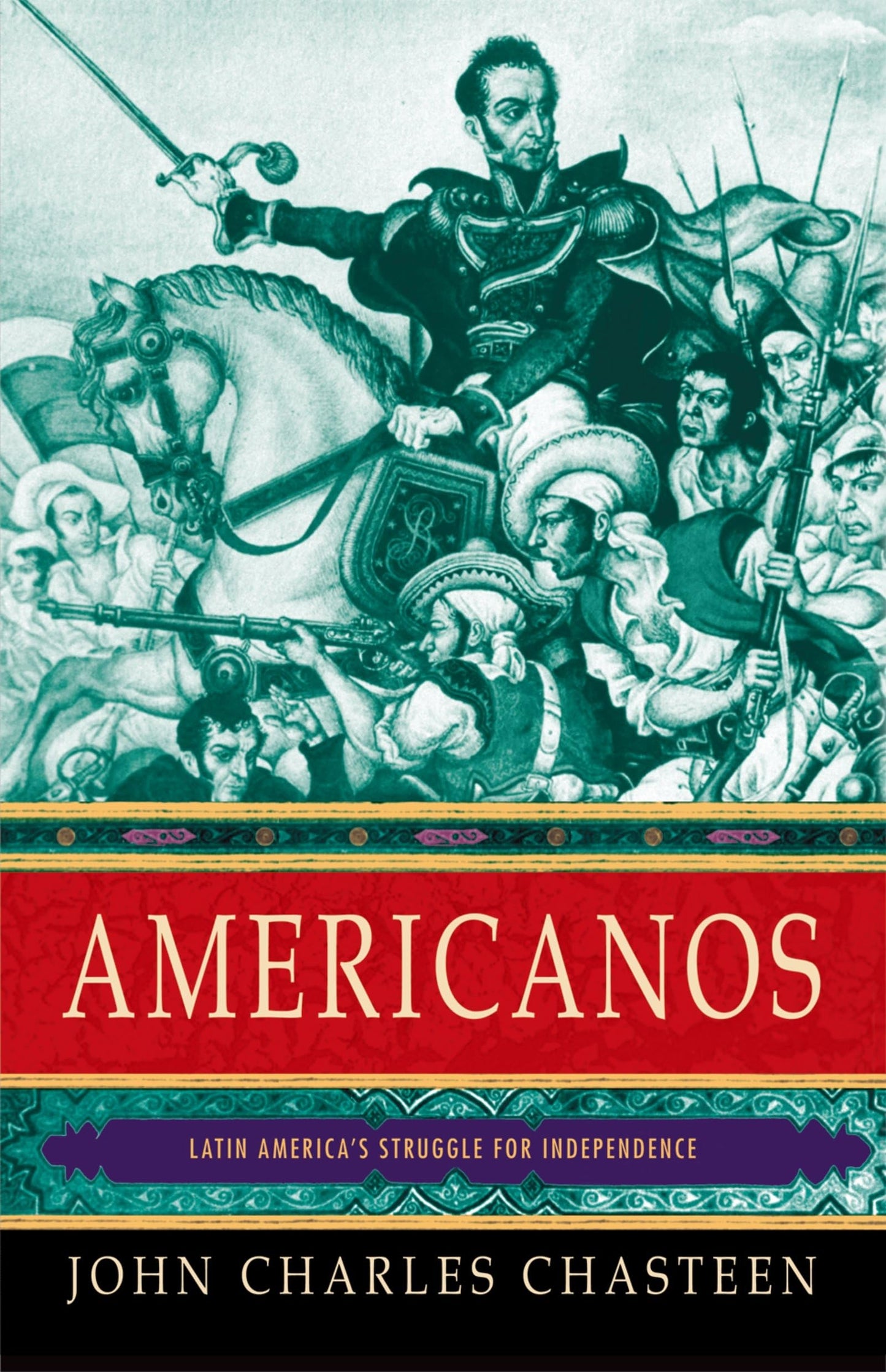 Americanos: Latin America's Struggle for Independence (Pivot