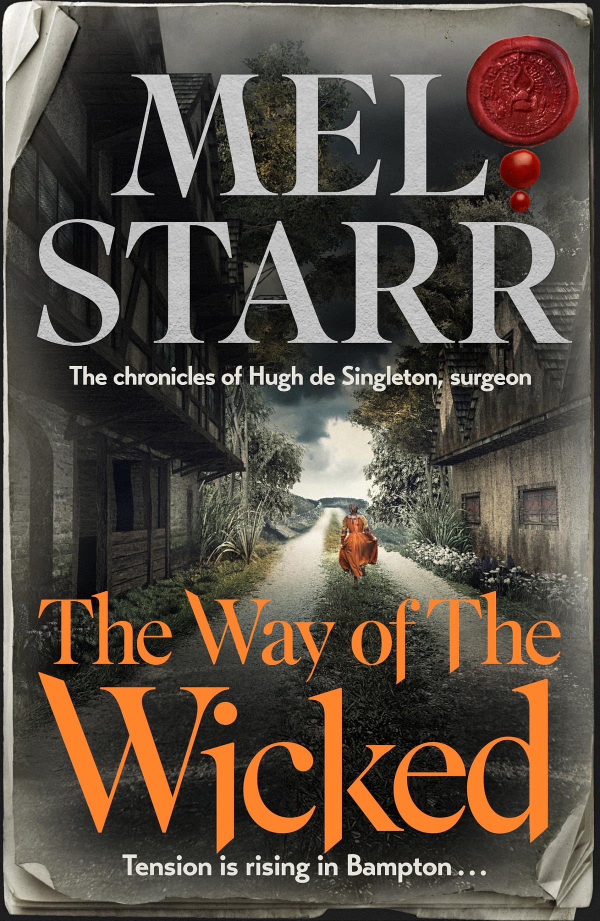 Way of Wicked (The Chronicles of Hugh de Singleton, Surgeon, 17)