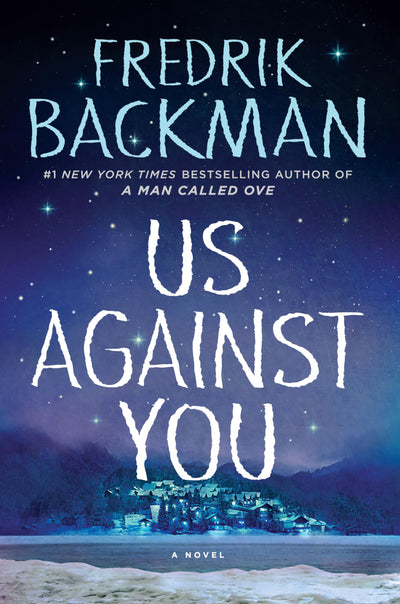 Us Against You (Beartown) by Backman, Fredrik