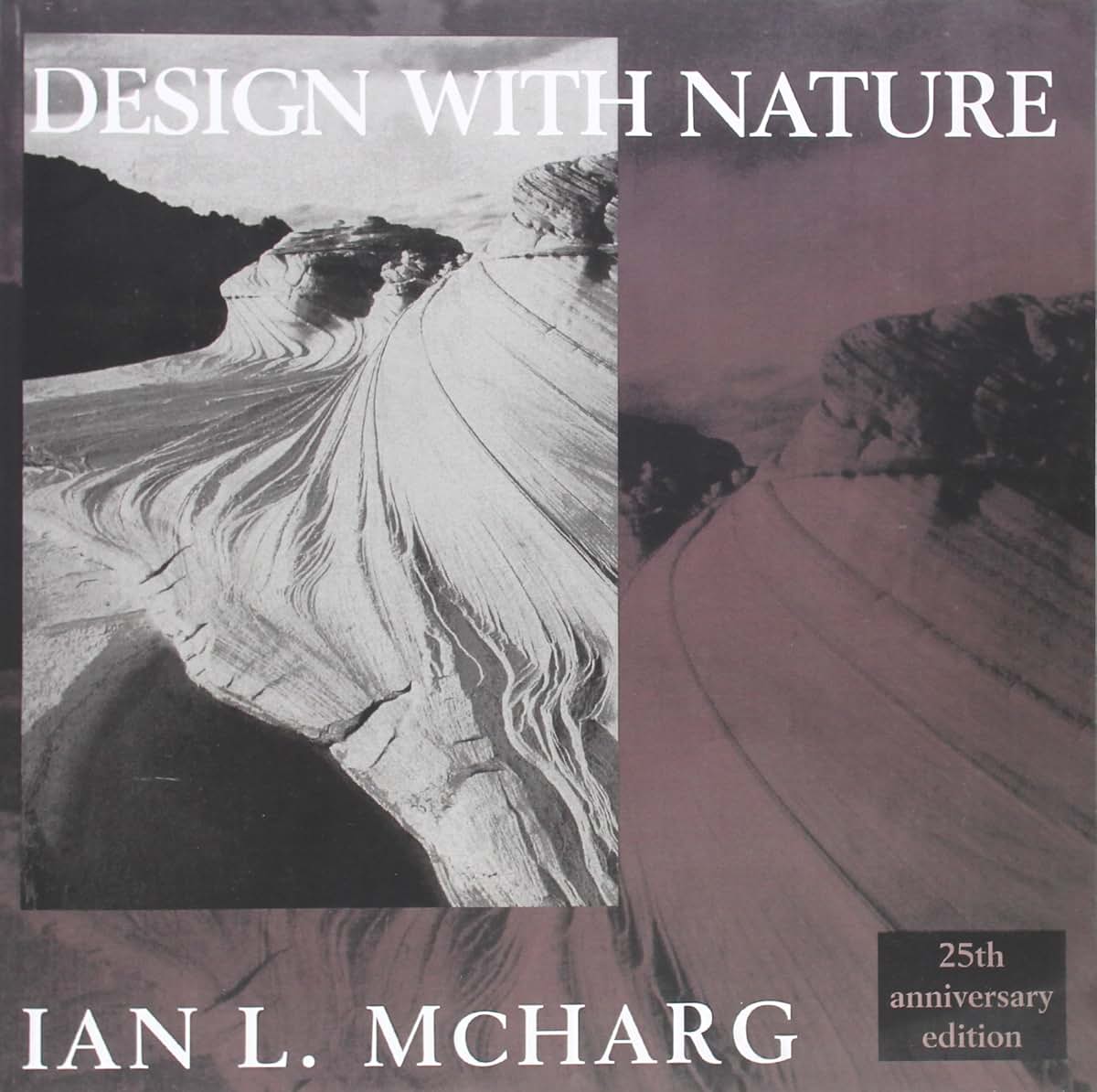 Design with Nature by McHarg, Ian L.