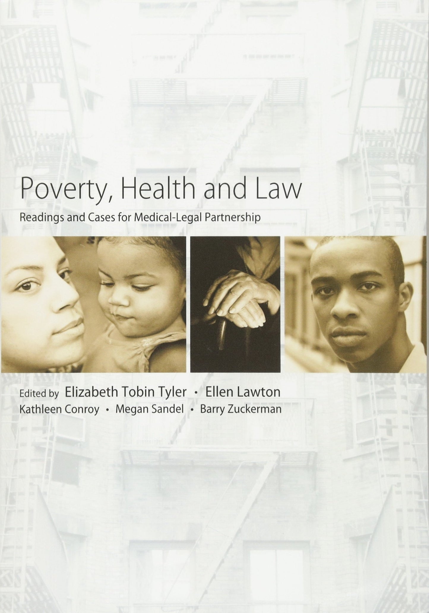 Poverty, Health and Law: Readings and Cases for Medical-Legal Partnership
