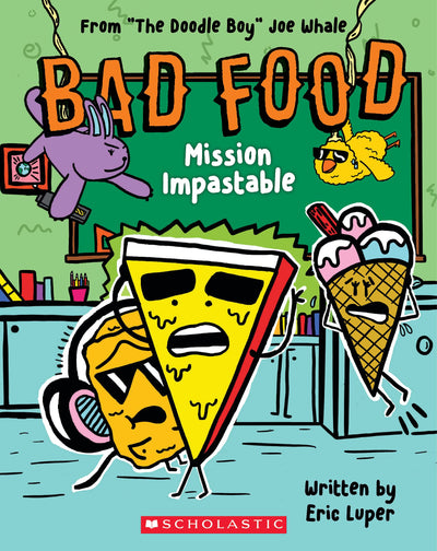 Mission Impastable: From The Doodle Boy Joe Whale (Bad Food #3) (3)