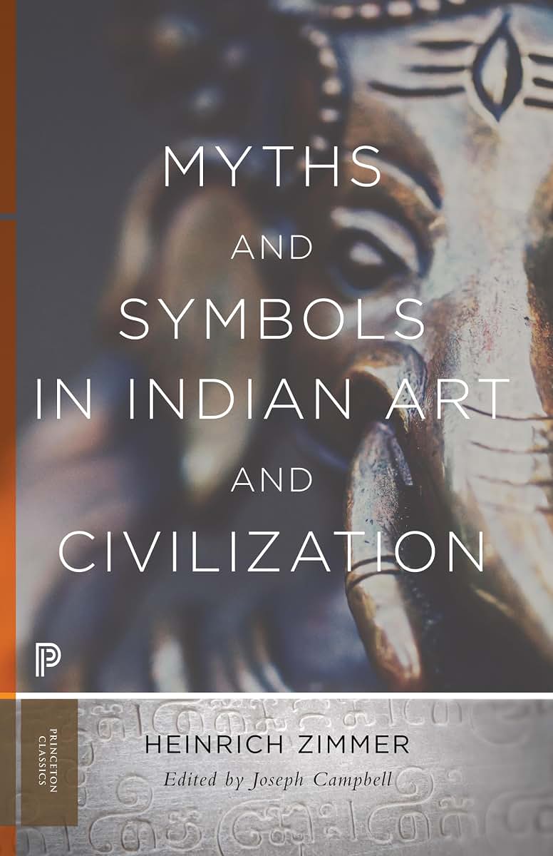 Myths and Symbols in Indian Art and Civilization (Princeton Classics, 29)